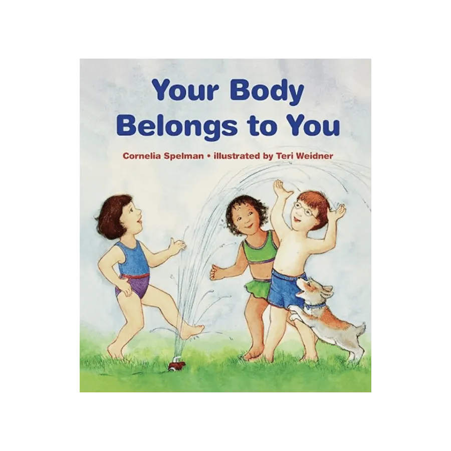 Your Body Belongs to You